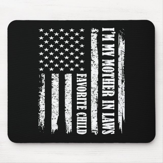 Mousepad I'm My Mother In Law's Favorite Child Sarcastic Co (Frente)