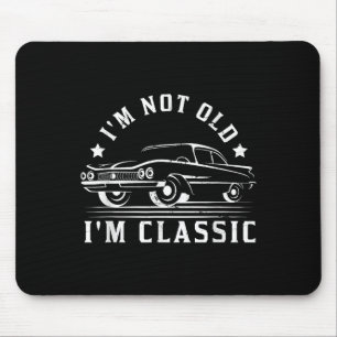 Mousepad Im Não Antigo Cole Gráfico De Carro Engraçado - Me