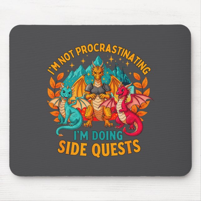Mousepad I'm Not Procrastinating I'm Doing Side Quests Game (Frente)