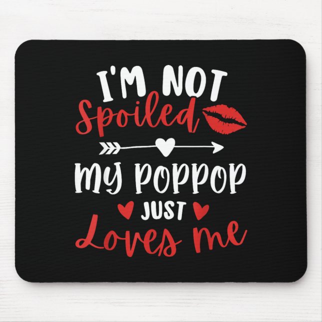 Mousepad I'm Not Siled My P P Loves Me Family Reunion Match (Frente)