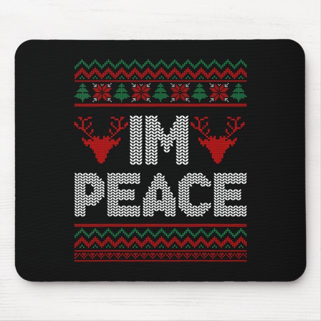 Mousepad I'm Peace Couple Matching Christmas Ugly Sweater  (Frente)