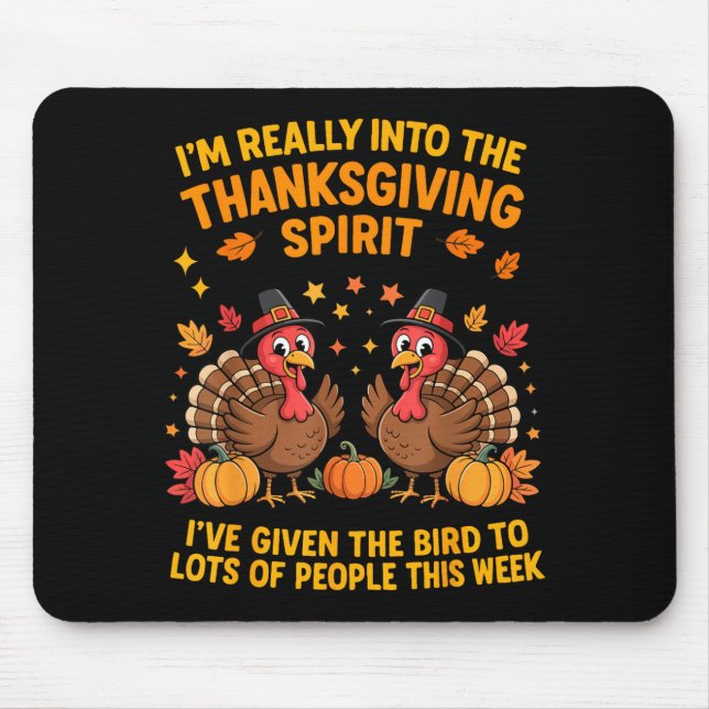 Mousepad I'm Really Into The Thanksgiving Srt I've Given Th (Frente)