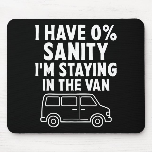 Mousepad I'm Staying In Tha Van Phasmophobia Funny Gamer Me (Frente)