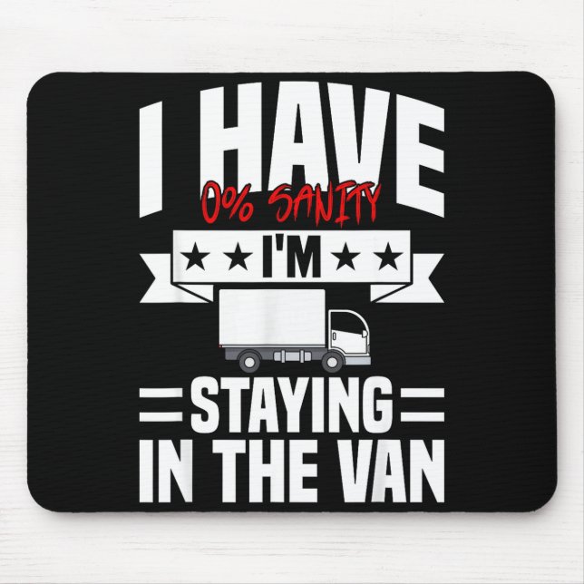 Mousepad I'm Staying In Tha Van Phasmophobia Funny Gamer Me (Frente)