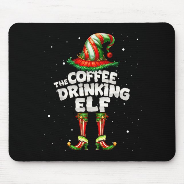 Mousepad I'm The Coffee Drinking Elf Family Matching Group  (Frente)