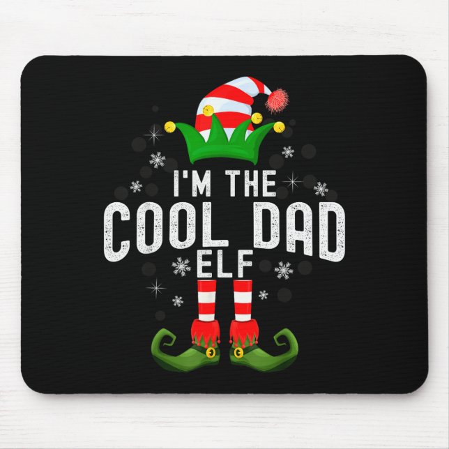 Mousepad I'm The Cool Dad Elf Christmas Family Pjs Costume  (Frente)