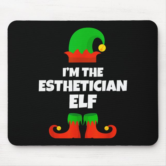 Mousepad I'm The Esthetician Elf Family Pajama Christmas Be (Frente)