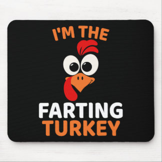 Mousepad I'm The Farting Turkey