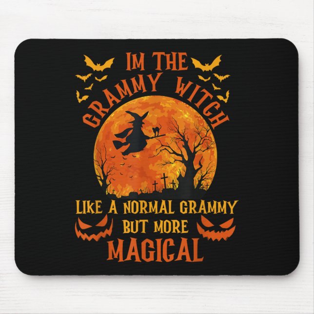 Mousepad I'm The Grammy Witch Like A Normal Grandma Hallowe (Frente)