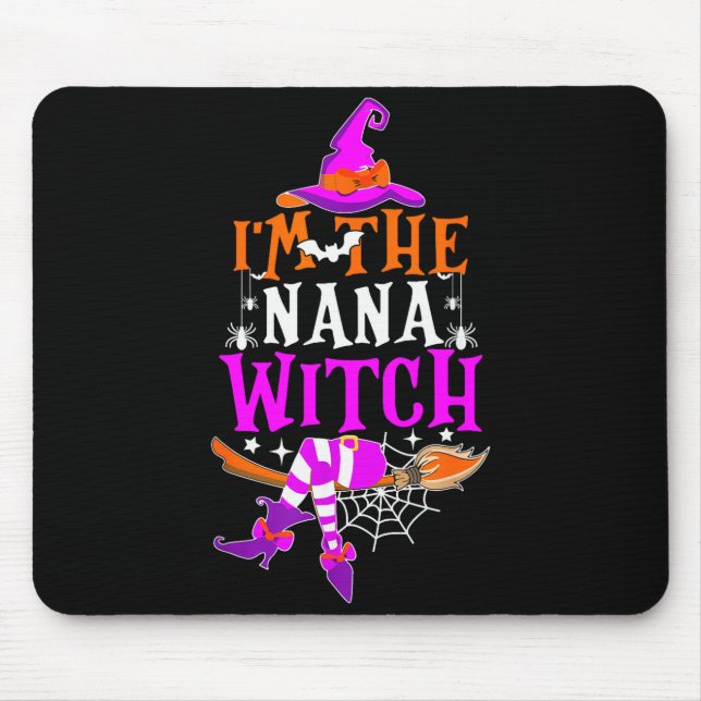 Mousepad I'm The Nana Witch Shirt Funny Halloween Family Ma (Frente)