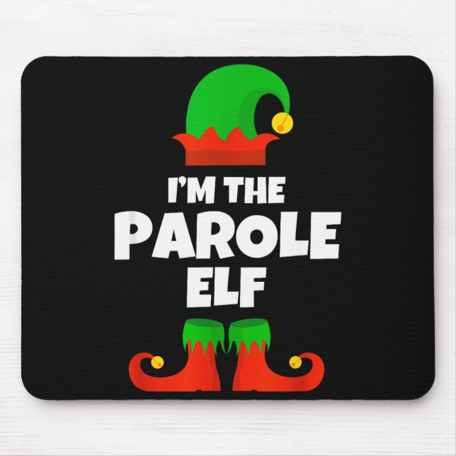 Mousepad I'm The Parole Elf Family Pajama Christmas Officer (Frente)