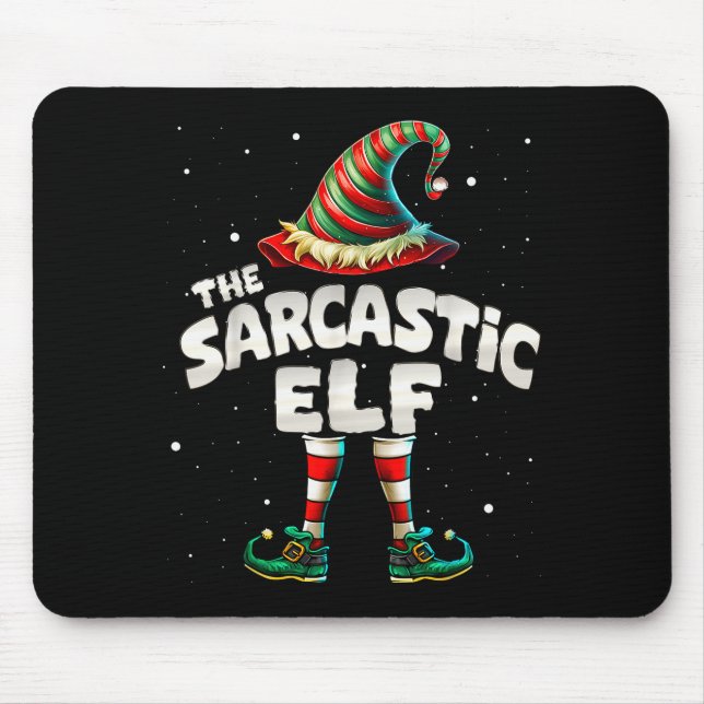 Mousepad I'm The Sarcastic Elf Family Matching Group Christ (Frente)