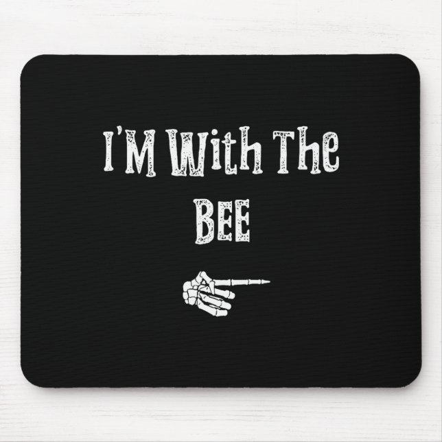 Mousepad I'm With Bee Halloween Costume Funny Couples Match (Frente)