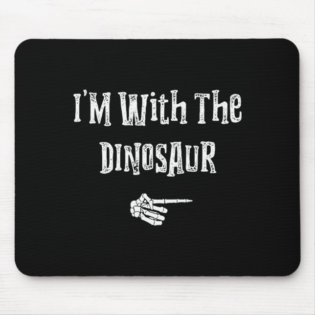 Mousepad I'm With Dinosaur Halloween Costume Funny Couples  (Frente)