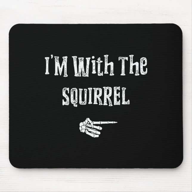 Mousepad I'm With Squirrel Halloween Costume Funny Couples  (Frente)