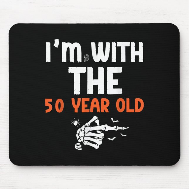 Mousepad I'm With The 50 Year Old 50th Birthday Halloween C (Frente)