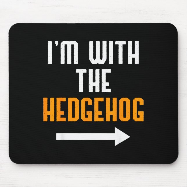 Mousepad I'm With The Hedgehog Costume Funny Halloween Coup (Frente)