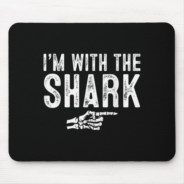 Mousepad I'm With The Shark Easy Costume Halloween Couples  (Frente)
