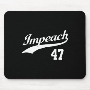 Mousepad Impeach 47 Anti Trump Impeach Trump Resist 8647 86
