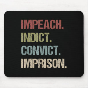 Mousepad Impeach Indica Condenação Imprisional Anti Trump