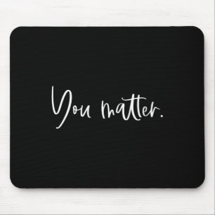 Mousepad Importas-te o professor Terapista Saúde Mental Ins