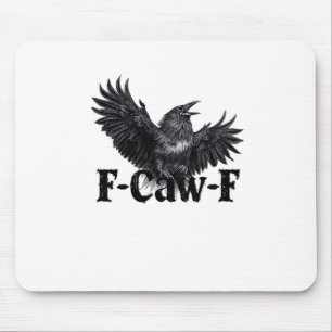Mousepad Impressão de Arte de Corvo F-Caw-F Raivoso Ilustra