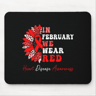 Mousepad In February We Wear Red Heart Disease Awareness Re