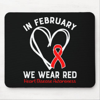 Mousepad In February We Wear Red Ribbon Heart Disease Aware