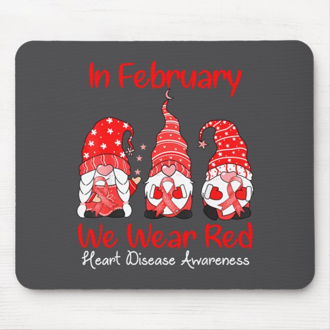 Mousepad In February We Wear Red Three Gnomes Heart Disease (Frente)