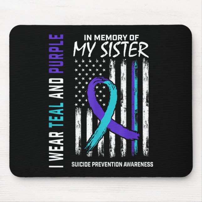 Mousepad In Memory Of My Sister Suicide Awareness Preventio (Frente)
