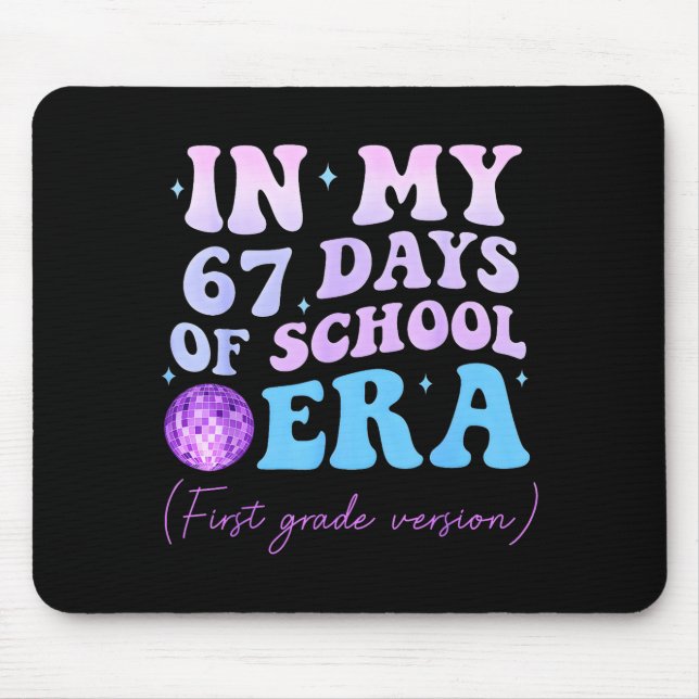 Mousepad In My 67 Days Of School Era First Grade Version Di (Frente)