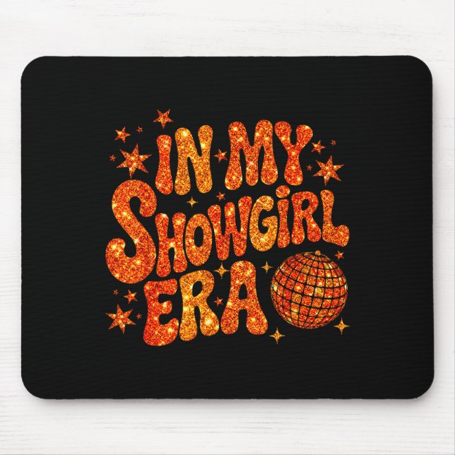 Mousepad In My Show Girl Era  (Frente)