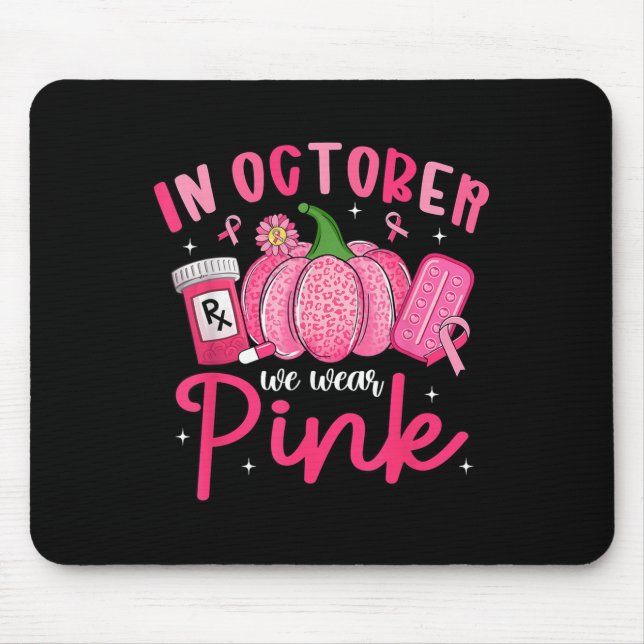 Mousepad In October We Wear Nk Breast Cancer Awareness Phar (Frente)