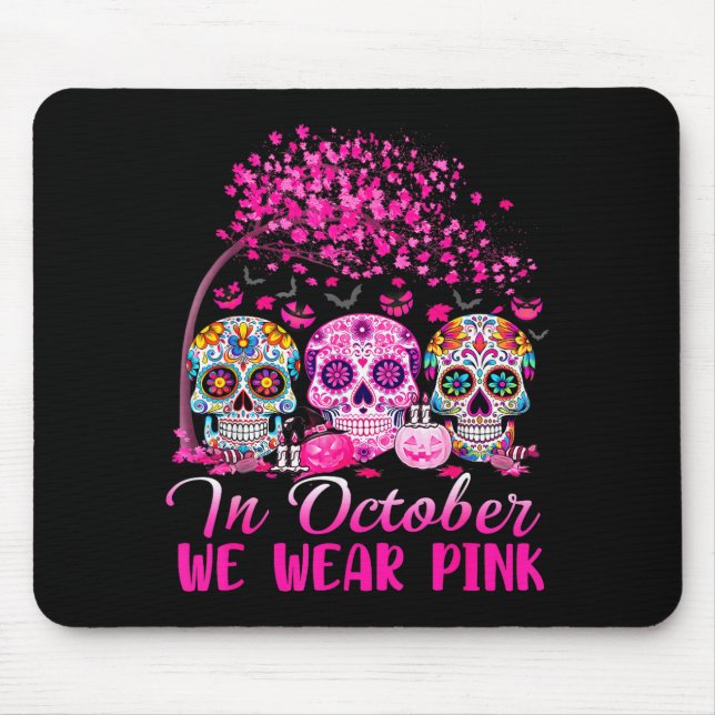 Mousepad In October We Wear Nk Sugar Skull Halloween Breast (Frente)