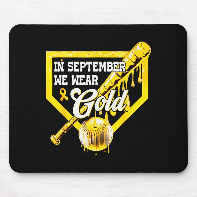 Mousepad In September We Wear Gold Baseball Drip Boy Childh (Frente)