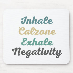 Mousepad Inalar Calzone Exalar Pad do Rato de Negatividade