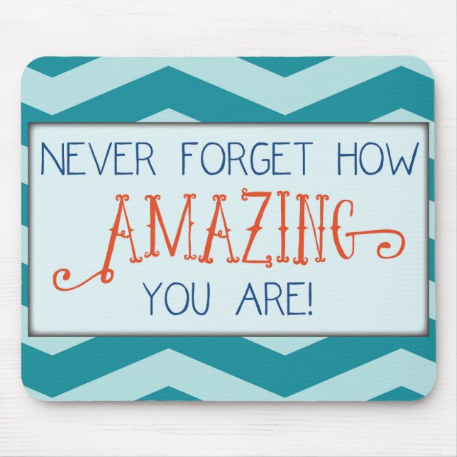 Mousepad Incrível encorajamento com a faixa de téal-chevron (Frente)