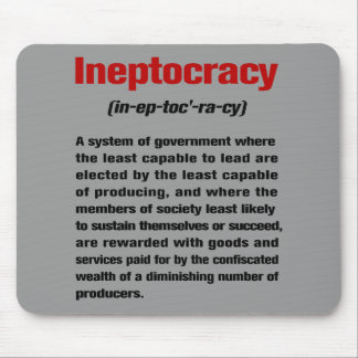 Mousepad Ineptocracy