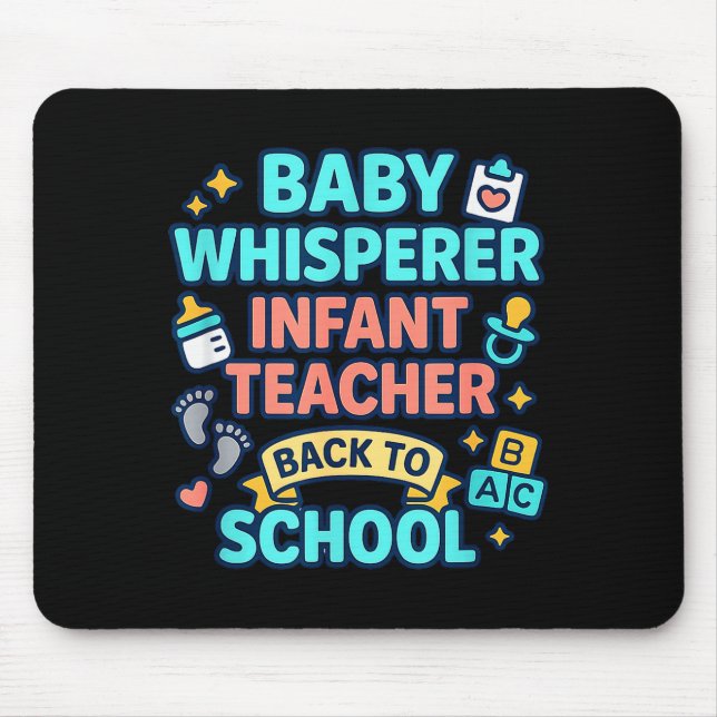 Mousepad Infant Teacher Baby Whisperer Back To School Dayca (Frente)