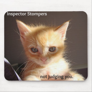 Mousepad Inspetor Stompers, não te julgando