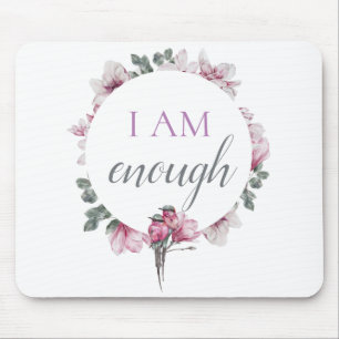 Mousepad Inspiração Simples Eu Sou Suficiente Afirmação