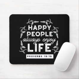Mousepad Inspirational Christian Quote from Proverbs 15:15