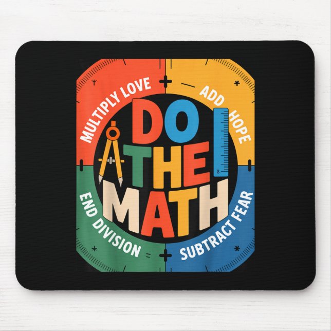 Mousepad Insring Slogan Love Hope Fear Do The Math Sitive  (Frente)