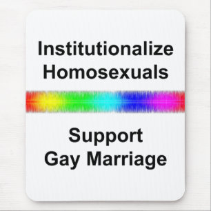 Mousepad Institucionalizar homossexuais... apoiar o Gay Mar