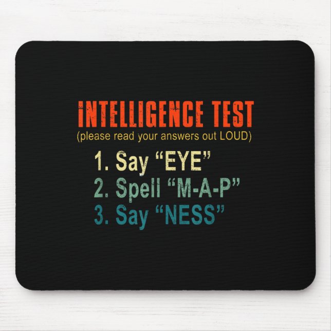 Mousepad Intelligence Test Adult Humor Funny Sarcasm Graphi (Frente)