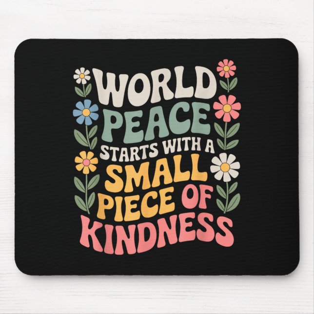 Mousepad International Peace Day Insring World Kindness Day (Frente)