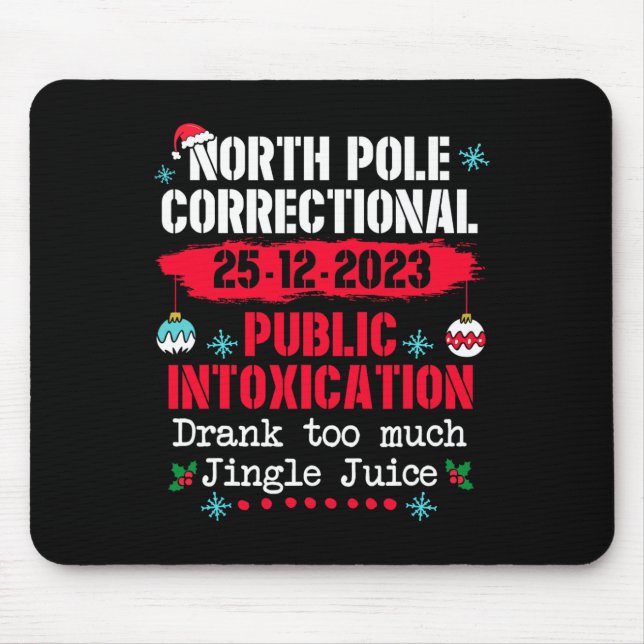 Mousepad Intoxicação Pública do Polo Norte Bebeu muito Jing (Frente)