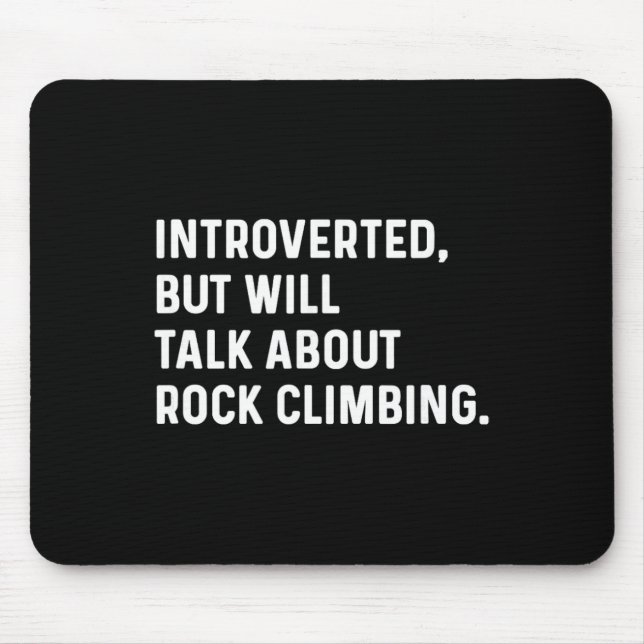 Mousepad Introvertido Mas Vai Falar Sobre Escalada Clim (Frente)