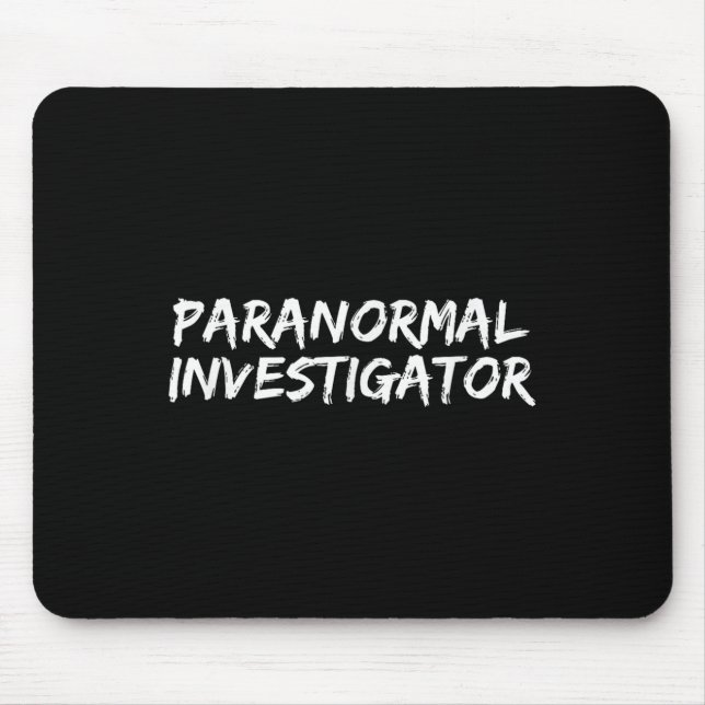 Mousepad Investigador Paranormal Fantasma Caçando Evp Hallo (Frente)