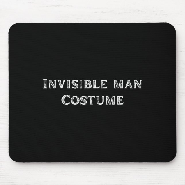 Mousepad Invisible Man Costume Funny Lazy Halloween Party  (Frente)